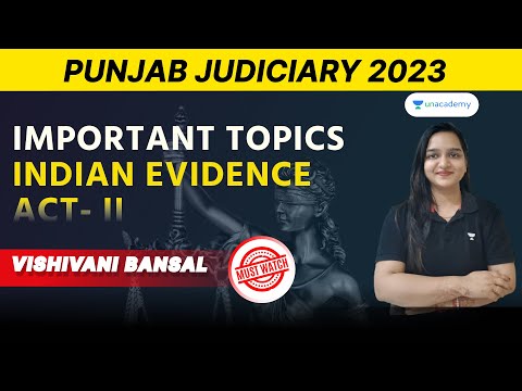 Important topics of Indian Evidence Act-II | Punjab Judiciary Mains Exam | Vishivani Bansal