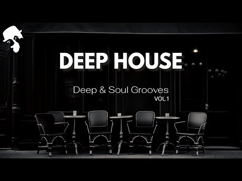 Deep & Soul Grooves - Deep House Mix by Gentleman [2025]