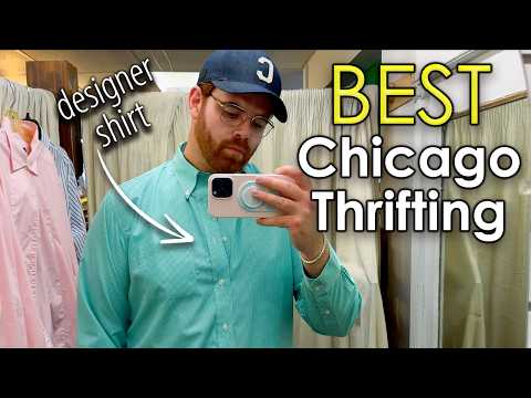 Luxury Thrifting in Chicago | Thrift Store Guide | Caleb Snell