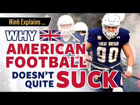 🏈 Why American Football Doesn't Quite Suck in the UK - Ninh explains ...