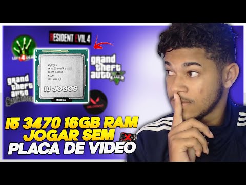 TOP 10 JOGOS PRA RODAR no I5 3470 SEM PLACA DE VÍDEO... COLOQUE NA SUA LISTA AGORA!