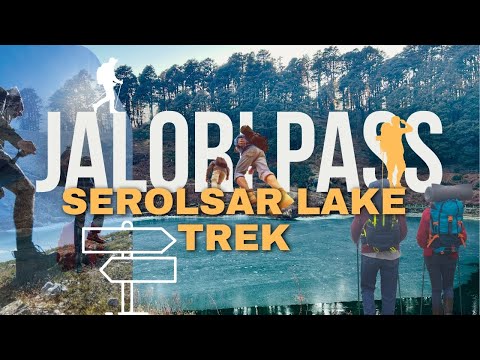 Jalori Pass Himachal Pradesh | Serolsar trek adventure | Ep:02