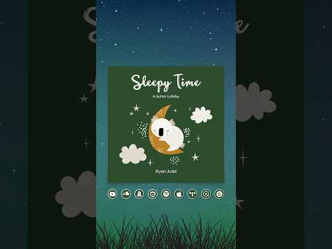 🌙 "Sleepy Time" – A Lullaby to Soothe Your Little One 🎶#BabySleep #musictherapy #guitarlullabies