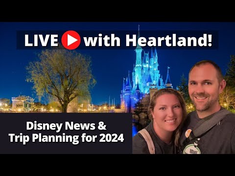 LIVE with Heartland: Disney News & Disney World Trip Planning