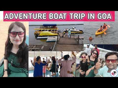 Adventure Boat Trip in Goa | Goa Boat Cruise Party | Kayaking | Goa Boat Dance Party | Goa Vlog