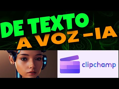 Como Usar Clipchamp AI /  Texto a Voz GRATIS con Inteligencia Artificial  2023