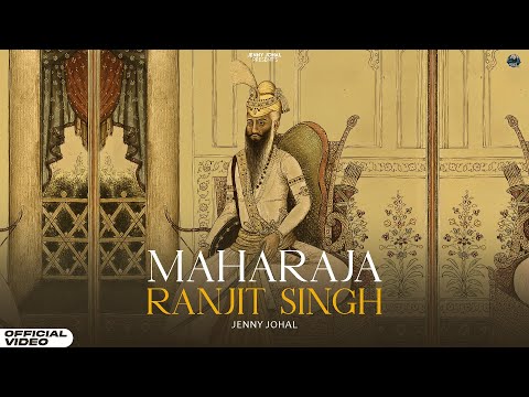 Maharaja Ranjit Singh | Jenny Johal | Prince Saggu | Vidhata Singh Teer