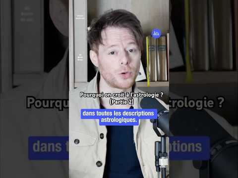 Pourquoi on croit à l’astrologie (partie 2) ? Avec @SERIALTHINKER pour Lumni