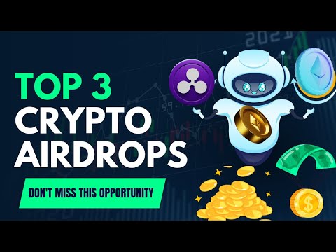 Top 3 Crypto Airdrops You Can't Miss in 2024 – Earn Free Tokens Safely