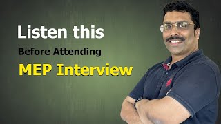 MEP INTERVIEW TIPS HOW TO COVER THIS COMMON QUESTION?