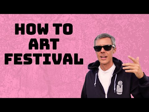 How To Art Festival for Beginners 🎨