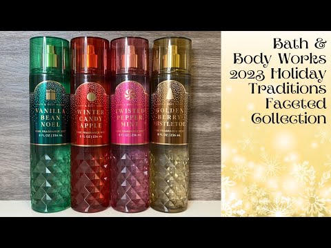 NEW Bath & Body Works 2023 Holiday Traditions 🎄 Faceted Collection Review w/ Golden Berry Mistletoe