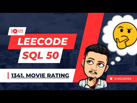 1341  Movie Rating | LEETCODE SQL 50 | INTERVIEW SQL QUESTION