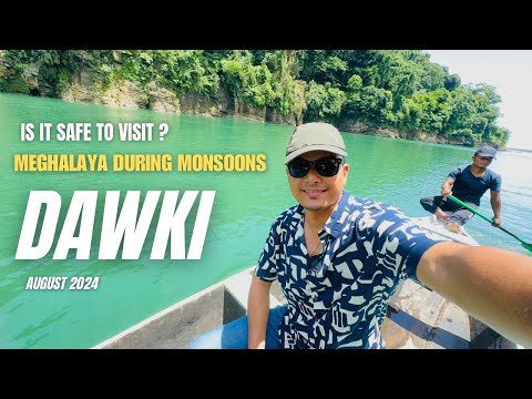 Dawki Meghalaya | Umngot River | Shillong to Dawki | Meghalaya monsoons | Mawlynnong | Writam Roy