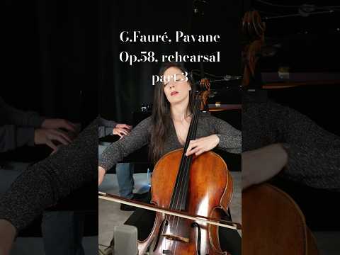 Gabriel Fauré, Pavane, rehearsal pt. 3. #musicathomepro #music #cello #piano #fauré #pavane