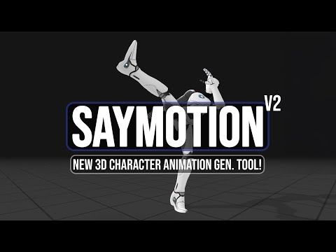 SayMotion 2.0 -  New Era of 3D Character Animation via Text Is Here!