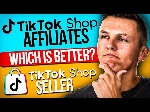 TikTok Shop Affiliates vs Selling on TikTok - Which is better?