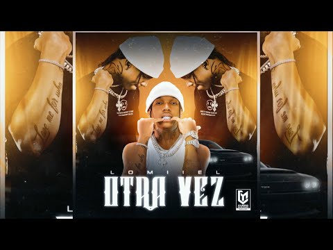 LOMIIEL - OTRA VEZ (Official Audio)