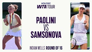 Liudmila Samsonova vs. Jasmine Paolini | 2025 Indian Wells Round of 16 | WTA Match Highlights