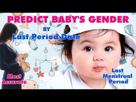 【Baby Gender Prediction 03】Predict Baby's Gender by Last Period Date, Last Menstrual Period LMP