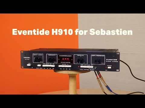 Eventide H910 for Sebastien