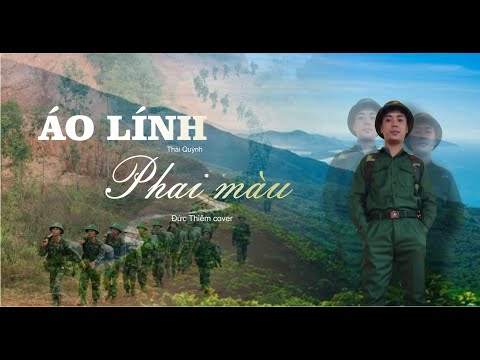 ÁO LÍNH PHAI MÀU || Thái Quỳnh || Đức Thiêm COVER