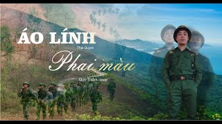 ÁO LÍNH PHAI MÀU || Thái Quỳnh || Đức Thiêm COVER