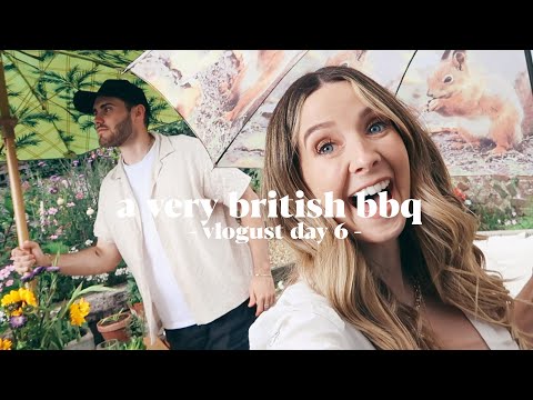 A Very British Summer BBQ | Vlogust Day 6