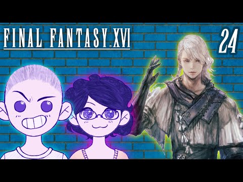 "SLAYpner Twinkle-Bottons!" | Let's Play Final Fantasy 16! (Pt 24) | Livestream