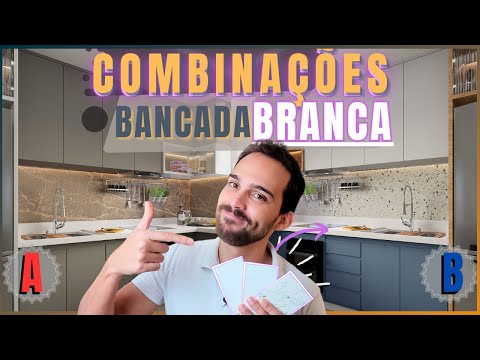 BANCADA BRANCA NA COZINHA - COMO FAZER BOAS COMBINAÇÕES