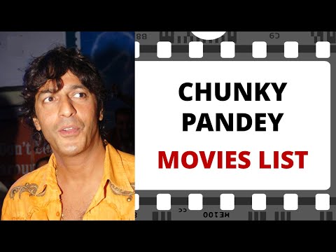 CHUNKY PANDEY Movies List | चंकी पांडे मूवीज लिस्ट