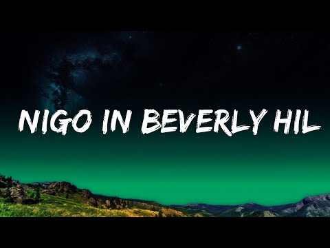 Tyga - Nigo in Beverly Hills (Lyrics) | Top Best Songs