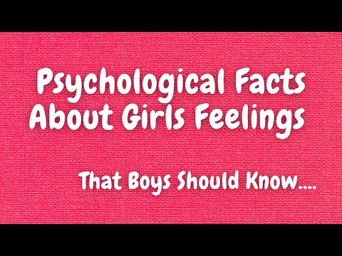 Interesting Psychological Facts about Girls Feelings that Boys should know