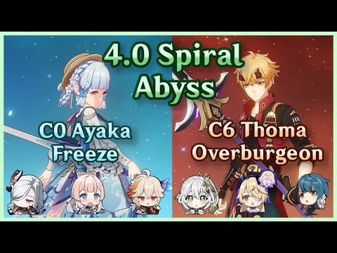 C0 Ayaka Freeze + C6 Thoma Overburgeon | 4.0 Spiral Abyss | Floor 12 Continuous