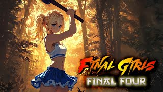 Who Will Survive? Final Girls Fight for Freedom