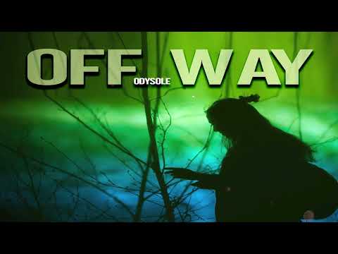 Odysole - Off Way #deephouse