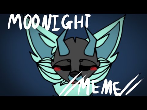 MOONLIGHT //FLIPACLIP MEME// {?BACKSTORY?}