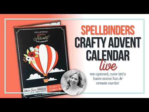 Spellbinders Crafty Advent Calendar Cardmaking LIVE