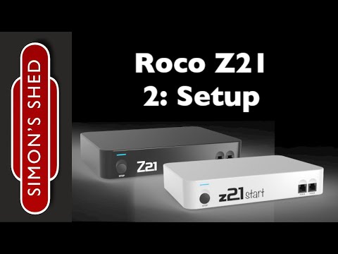 Part 2: Roco Z21 Setup