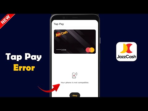 Jazzcash Your Phone is Not Compatible Problem | JazzCash Your Phone is Not Compatible Tap Pay