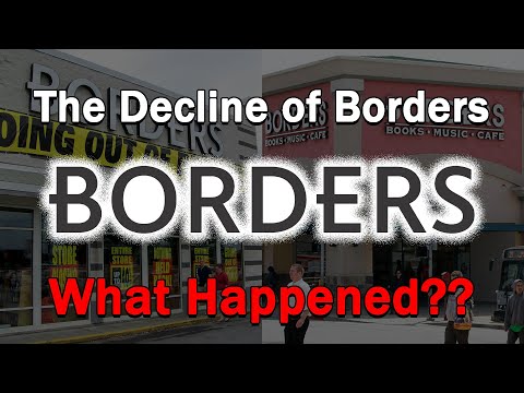 The Decline of Borders...What Happened?