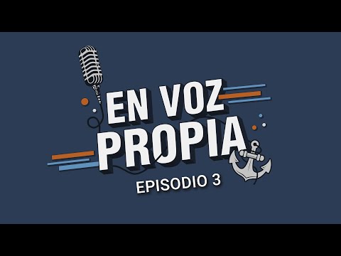 "En voz propia" (Pódcast) - Episodio 3 "Ser el otro"