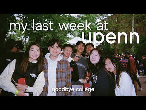 my last week as a upenn senior