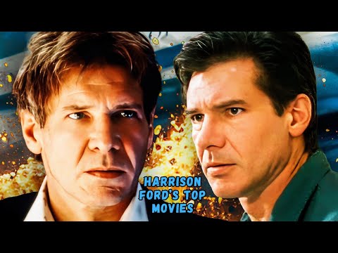 Harrison Ford's Top 10 Movies: From Fugitive to Space Rebel