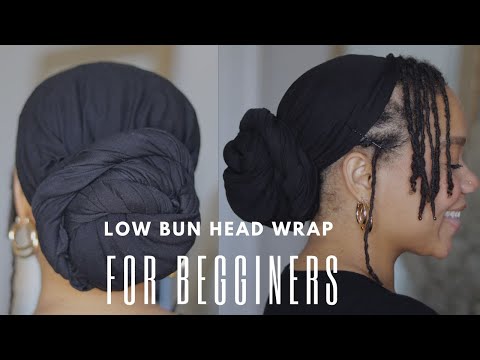 Low Bun Head Wrap Tutorial | Easy and Secure for Beginners | Shoulder Length Locs