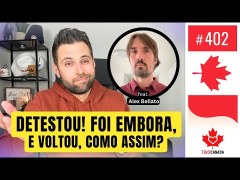 ARREPENDEU? 10 anos de Canadá - foi embora e VOLTOU? Como assim? Porque Desistiu #402