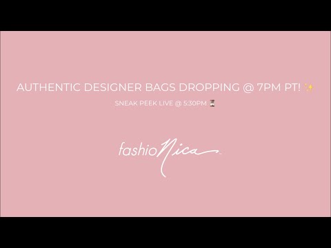 Live FashioNica Bag Drop👜 4/3 @5:30pm PT