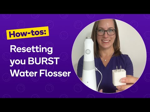 How to reset your BURST Water Flosser