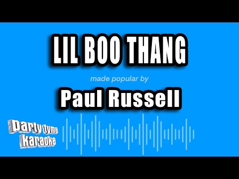 Paul Russell - Lil Boo Thang (Karaoke Version)