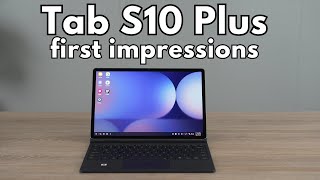 Samsung Galaxy Tab S10 Plus: My Initial Review